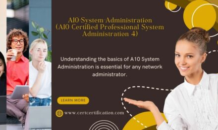 A10 System Administration Certified Professional