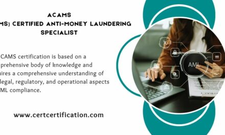 Comprehensive Guide For Certified Anti-Money Laundering Specialist (CAMS)