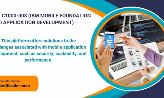Top 10 IBM Mobile Foundation Application Development (C1000-003)