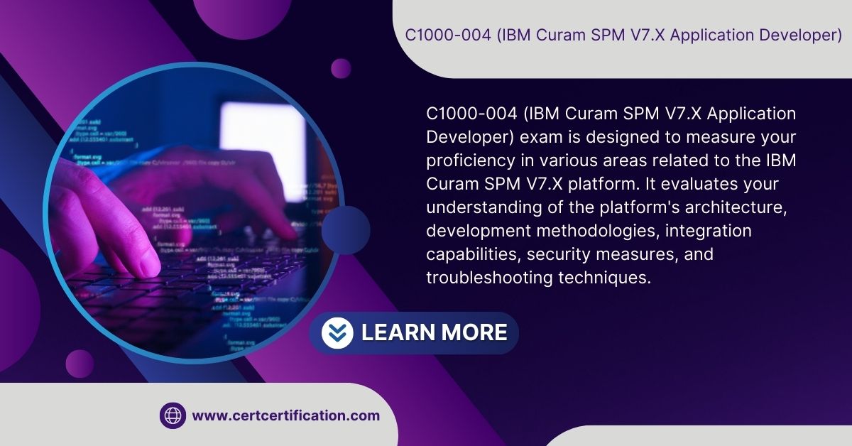 IBM Curam SPM V7.X Application Developer (C1000-004) Exam Dumps