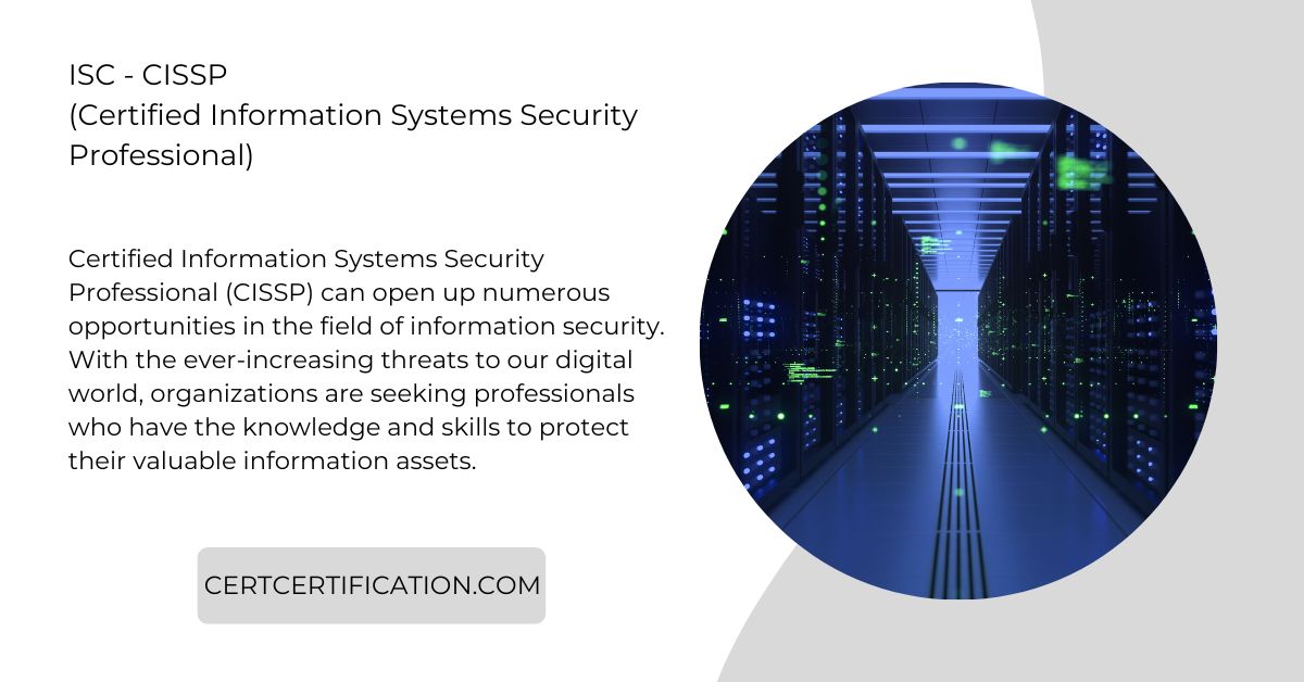 ISC Certified Information Systems Security Professional (CISSP)