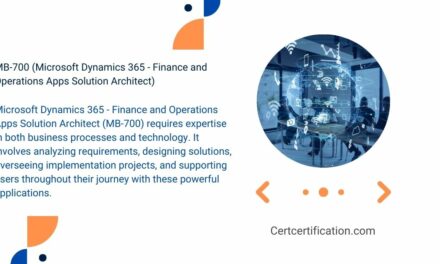Microsoft Dynamics 365 – Finance and Operations Apps Solution Architect (MB-700)