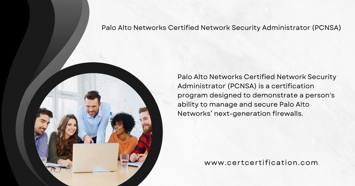 Palo Alto Networks Certified Network Security Administrator (PCNSA)