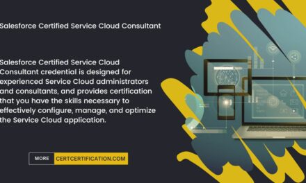 Top 5 Salesforce Certified Service Cloud Consultant