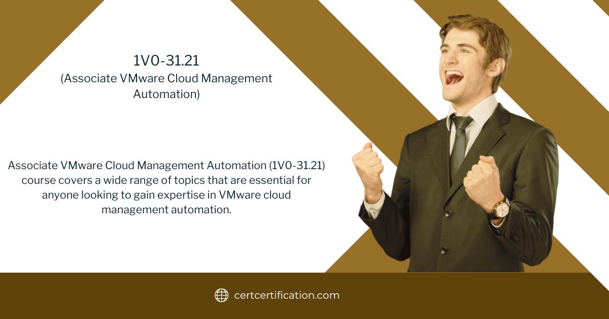 Associate VMware Cloud Management Automation (1V0-31.21)