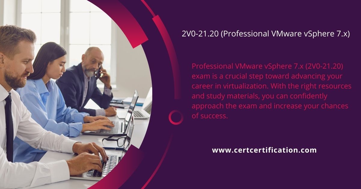 Professional VMware vSphere 7.x (2V0-21.20) Exam Dumps