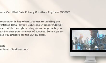 Top 10 Isaca Certified Data Privacy Solutions Engineer (CDPSE)