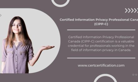 How to Prepare for the Certified Information Privacy Professional Canada (CIPP-C) Exam: Tips and Strategies