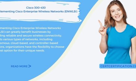 Implementing Cisco Enterprise Wireless Networks: 300-430 (ENWLSI)