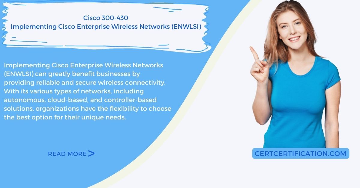 Implementing Cisco Enterprise Wireless Networks: 300-430 (ENWLSI)