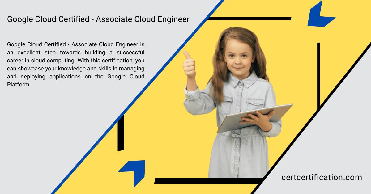Google Cloud Certified – Associate Cloud Engineer Exam