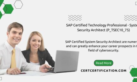 SAP Certified Technology Professional – System Security Architect (P_TSEC10_75)