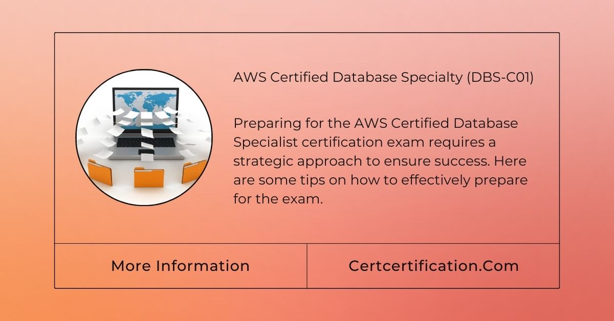 Unveiling the Benefits of Becoming an AWS Certified Database Specialist (DBS-C01)