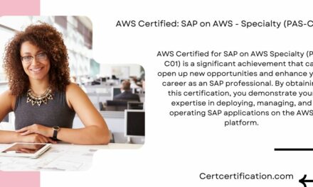 How to Prepare for the AWS Certified SAP on AWS Specialty (PAS-C01) Exam and Ace It