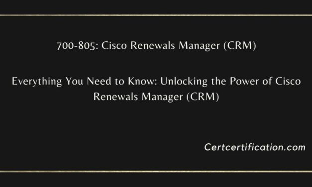 Unlocking the Power of Cisco Renewals Manager: Everything You Need to Know