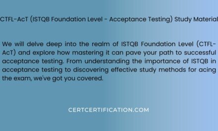Mastering ISTQB Foundation Level for Successful Acceptance Testing (CTFL-AcT)