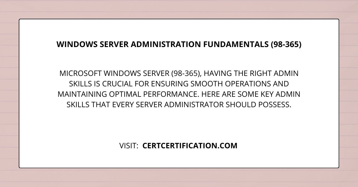 Unlocking the Power of Microsoft Windows Server with Fundamental Admin Skills (98-365)