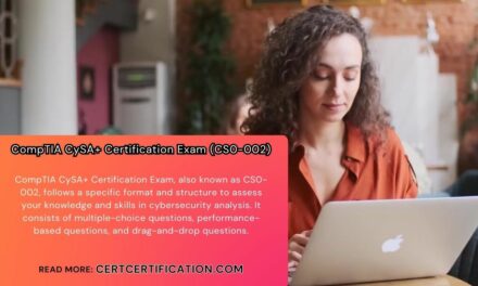 A Comprehensive Guide to CompTIA CyberSecurity Analyst CySA+ Certification Exam (CS0-002)