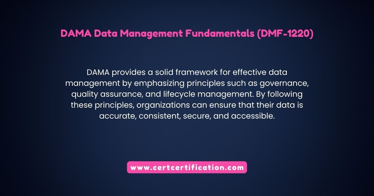 How DAMA can revolutionize your data management practices (DMF-1220): A comprehensive guide
