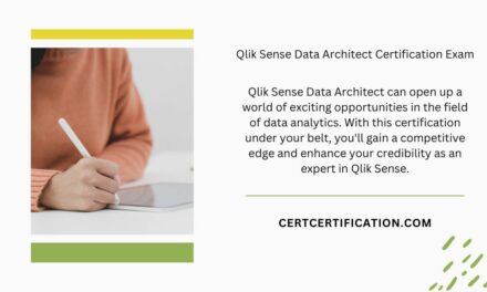 A Step-by-Step Guide to Preparing for the Qlik Sense Data Architect Certification Exam
