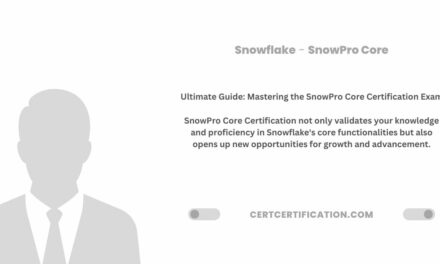 Mastering the SnowPro Core Certification Exam: Your Ultimate Guide